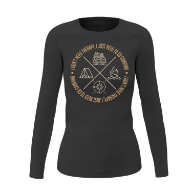 I Don't Need Therapy Women Long Sleeve Shirt